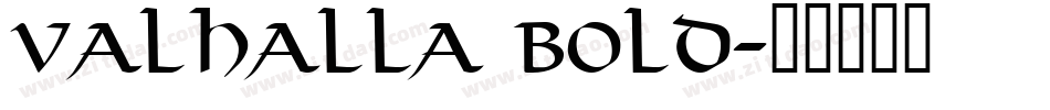 Valhalla Bold字体转换